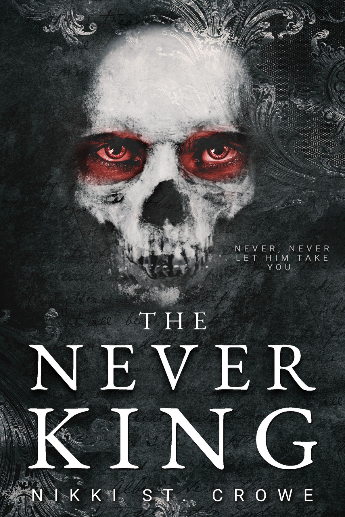 The Never King Nikki St Crowe
