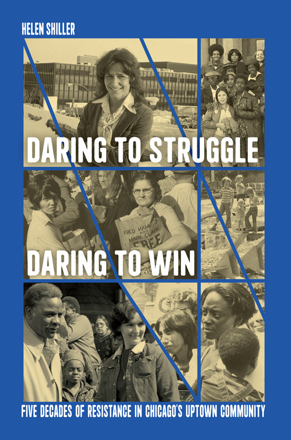 Daring To Struggle Daring To Win Hellen Shiller
