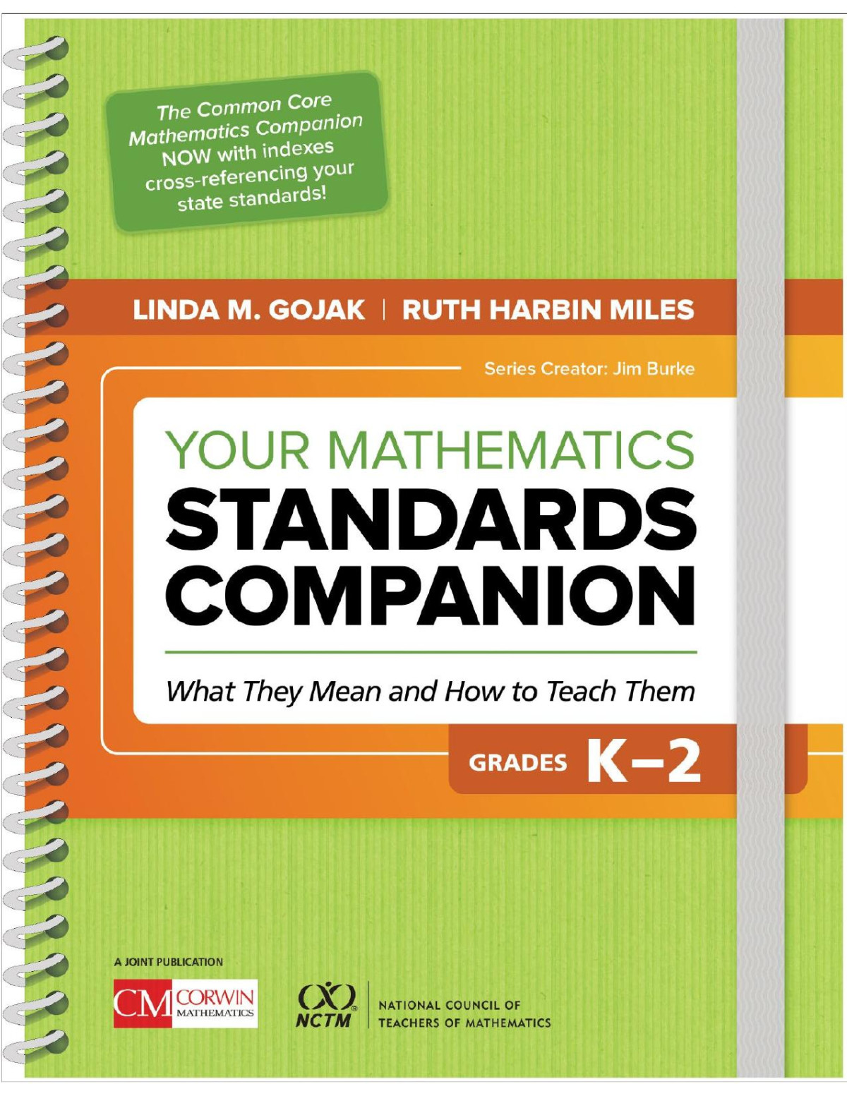 Your Mathematics Standards Companion Grades K2 What They Mean And How To Teach Them 1st Edition Linda M Gojak