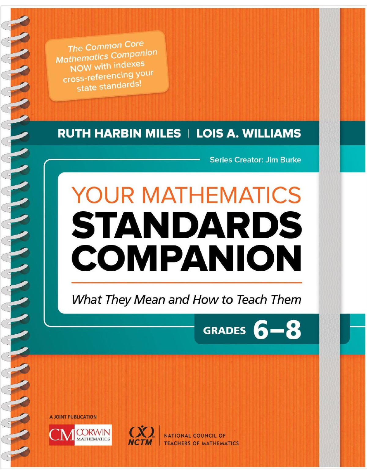 Your Mathematics Standards Companion Grades 68 What They Mean And How To Teach Them 1st Edition Ruth Harbin Miles