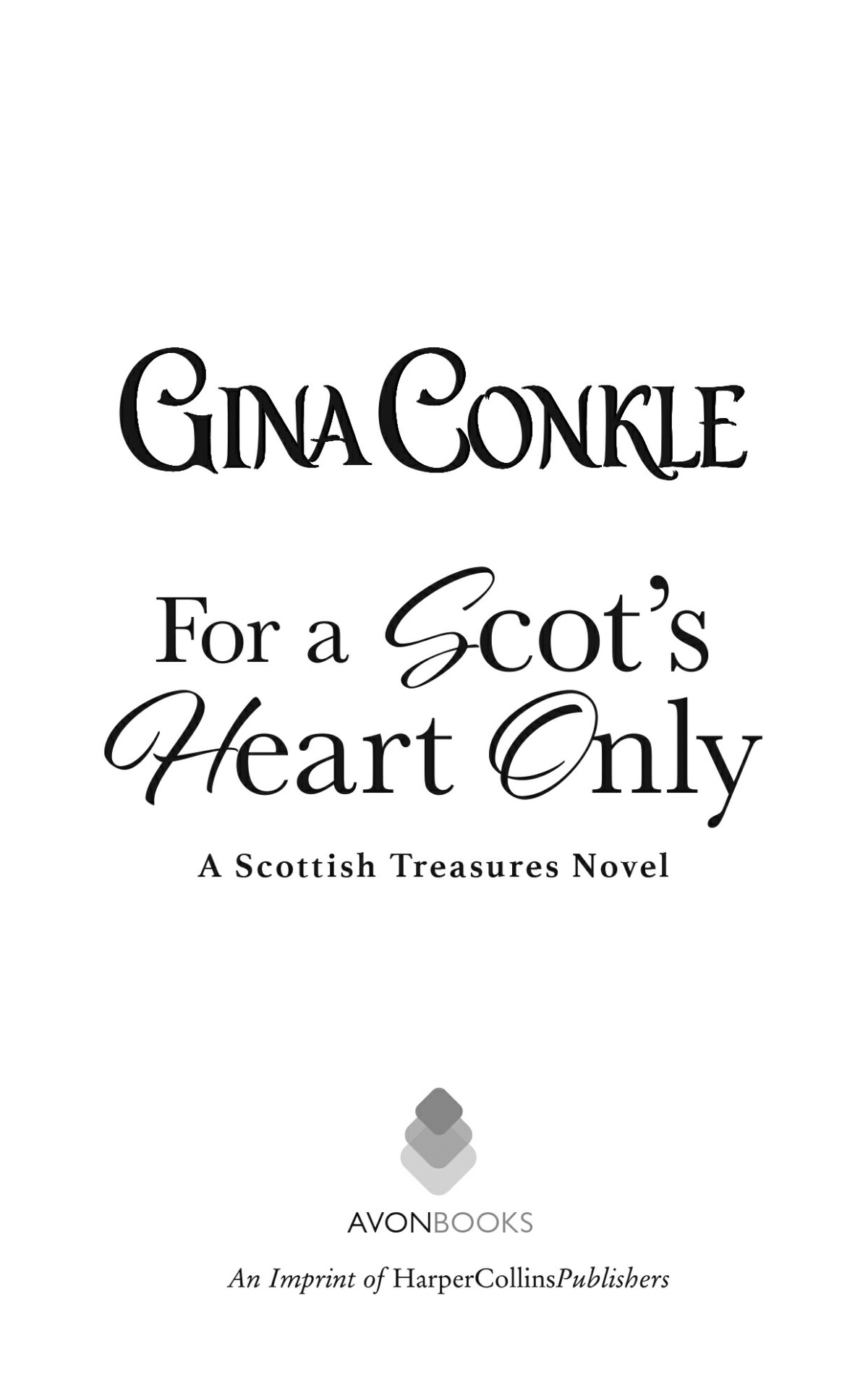 For A Scots Heart Only Gina Conkle
