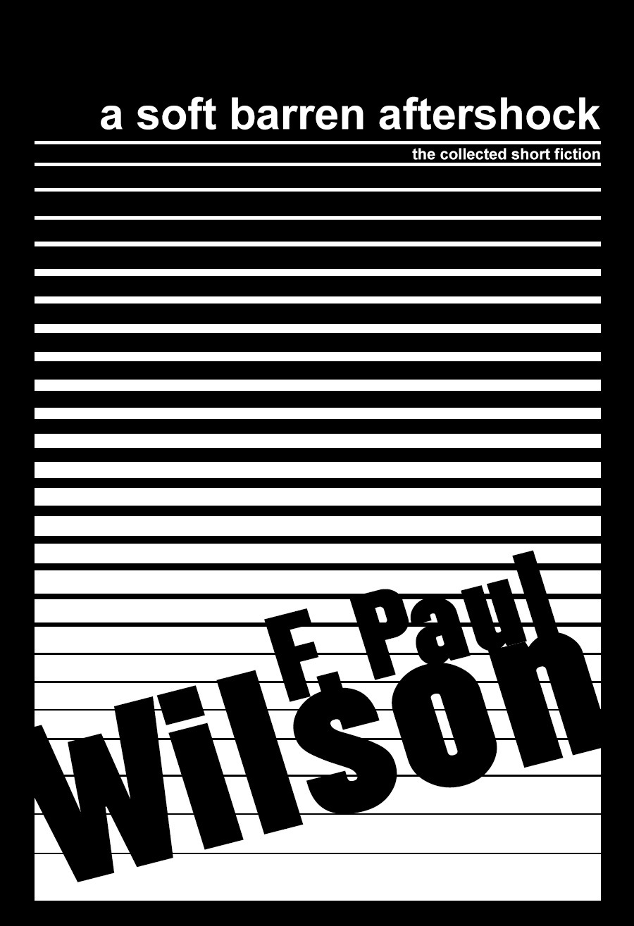 A Soft Barren Aftershock 2023 Edition F Paul Wilson