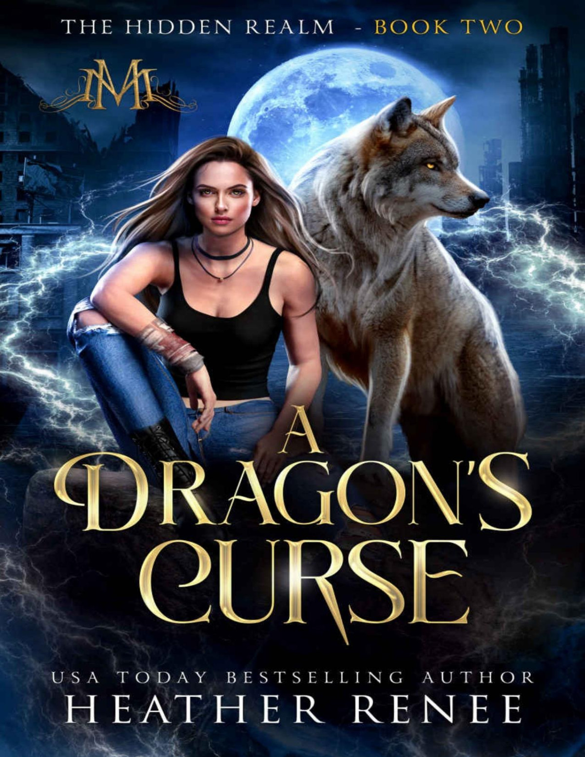 A Dragons Curse The Hidden Realm Book 2 Heather Renee Mystics Mayhem