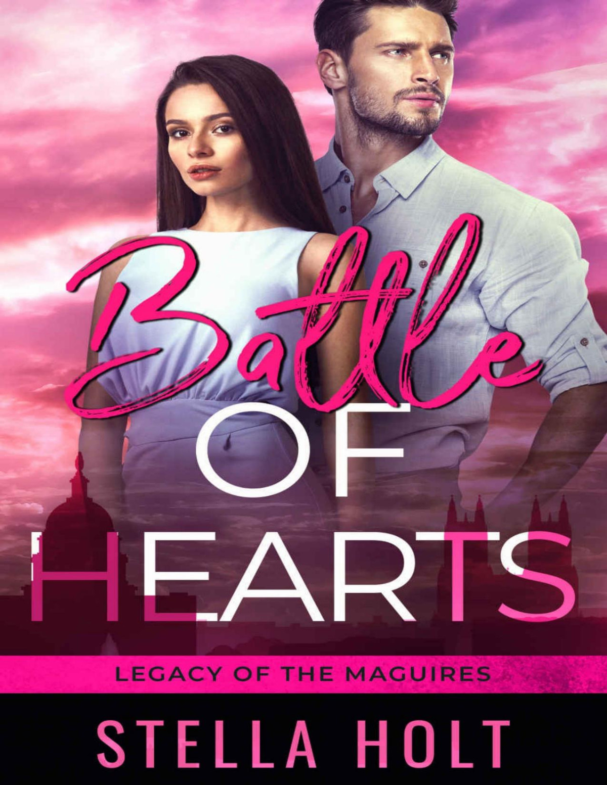 Battle Of Hearts Legacy Of The Maguires Book 2 Stella Holt