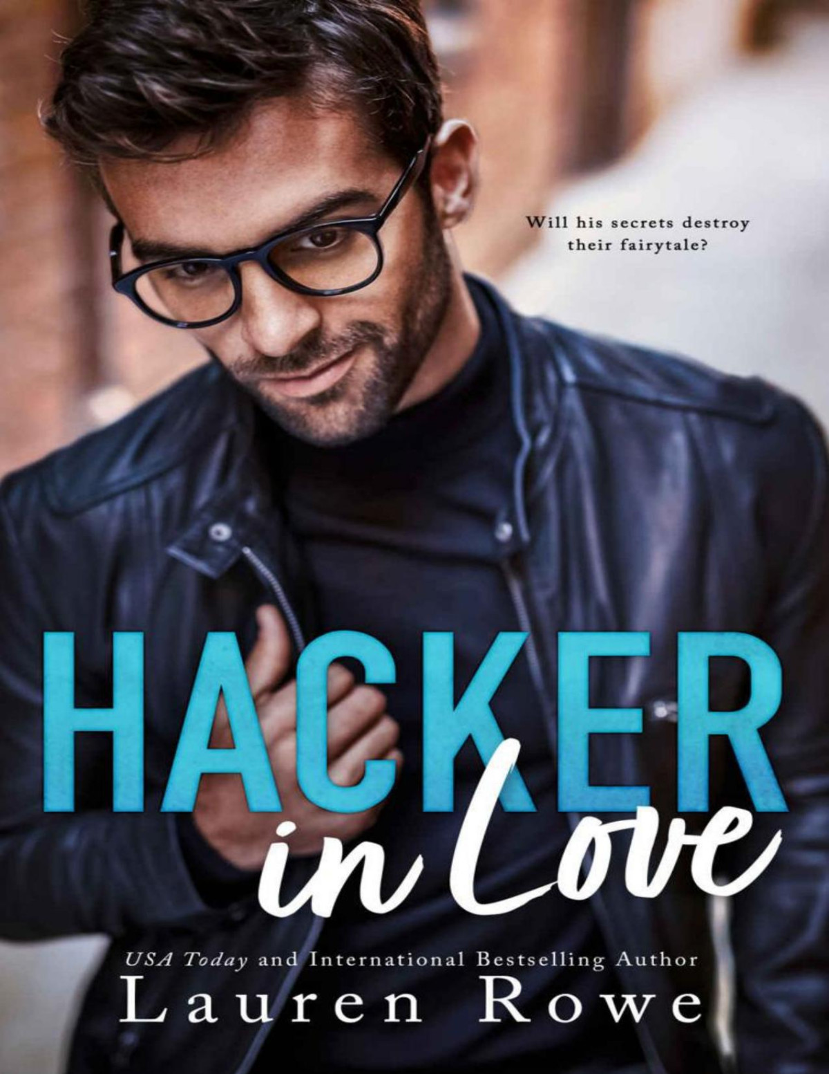 Hacker In Love Lauren Rowe
