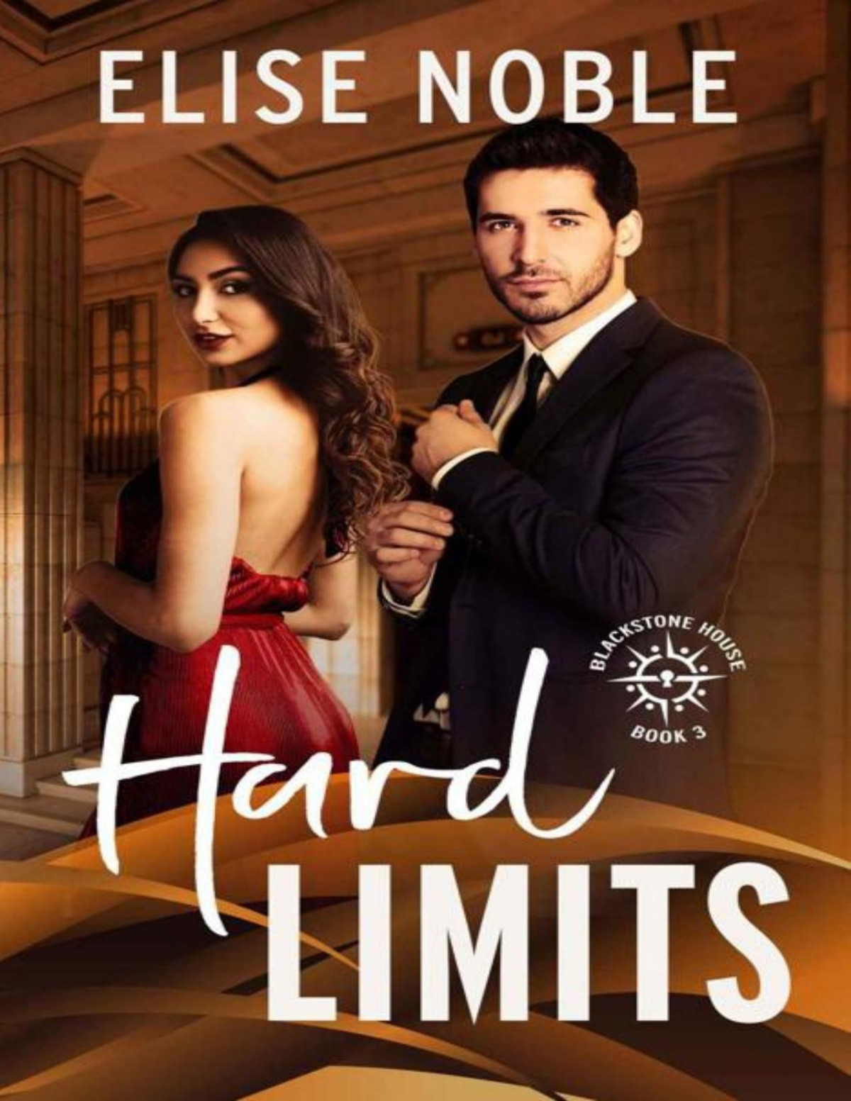 Hard Limits Blackstone House Romantic Suspense Book 3 Elise Noble