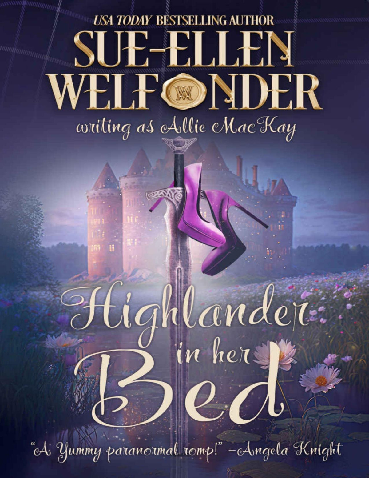 Highlander In Her Bed The Ravenscraig Legacy Book 1 Sueellen Welfonder Allie Mackay
