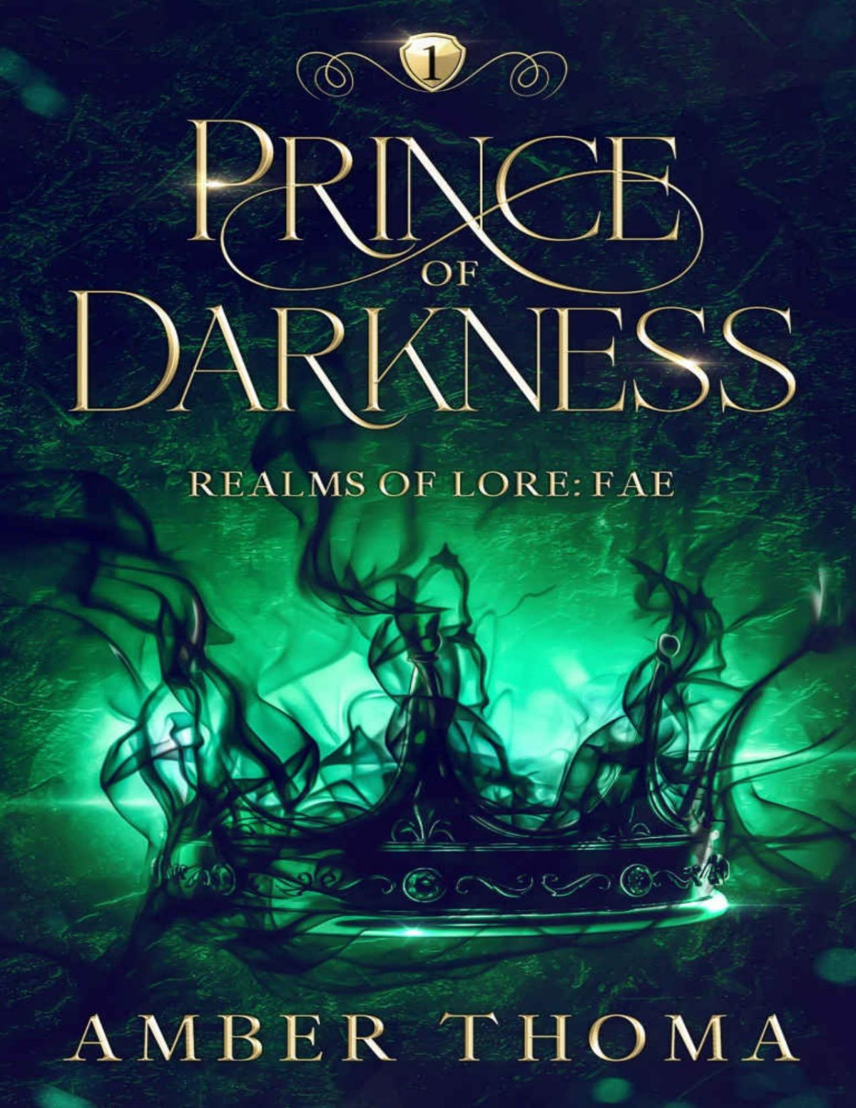 Prince Of Darkness Realms Of Lore Fae Book One Amber Thoma