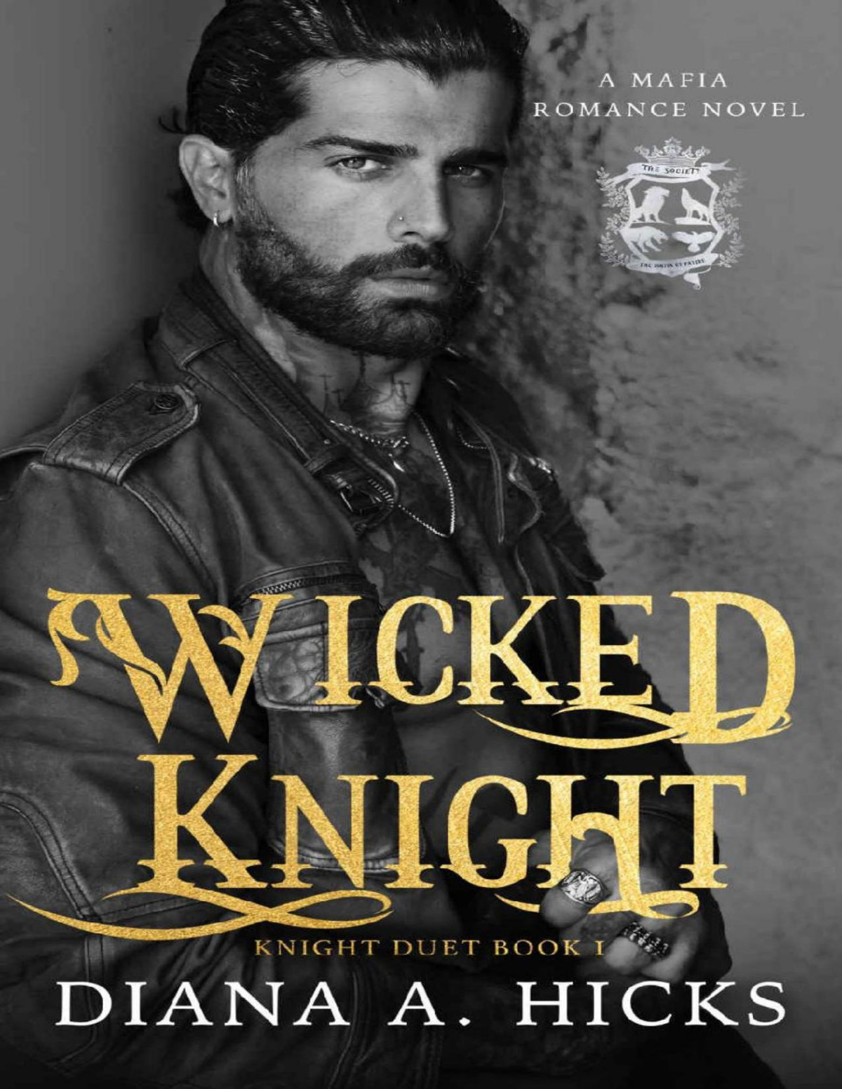 Wicked Knight A Teacher Student Forbidden Romance Knight Duet Book 1 Diana A Hicks