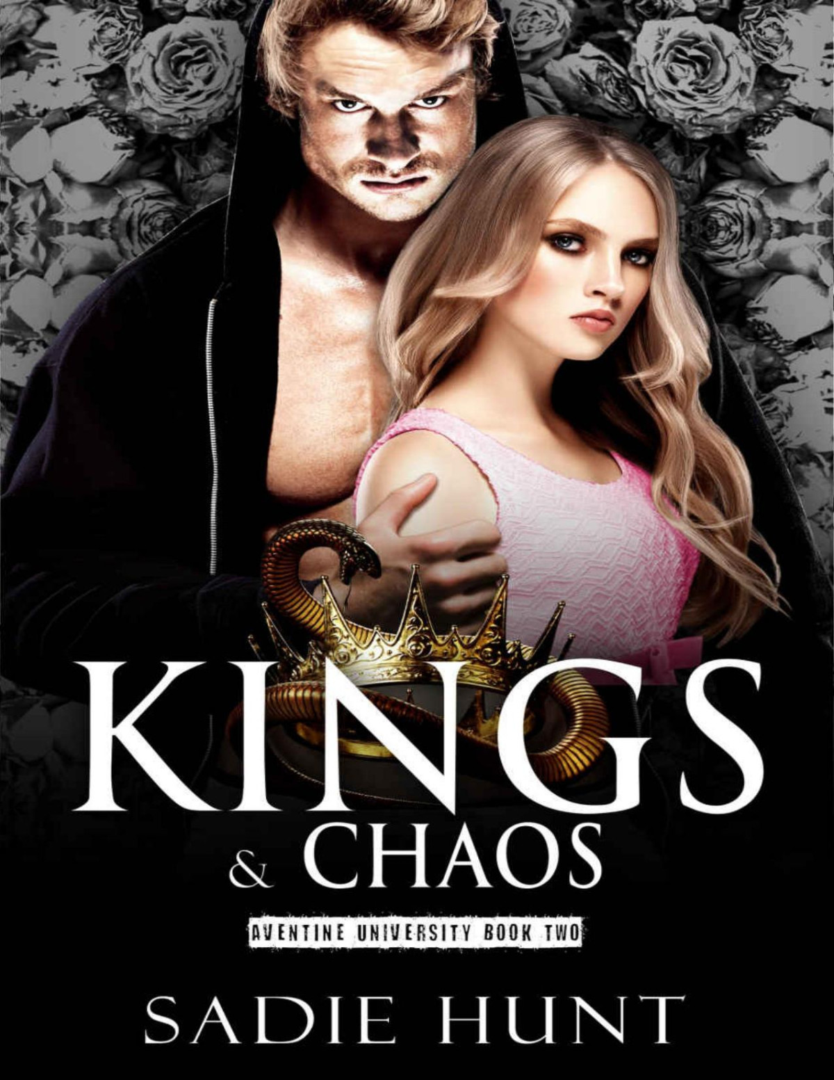 Kings Chaos Aventine University Book 2 Sadie Hunt