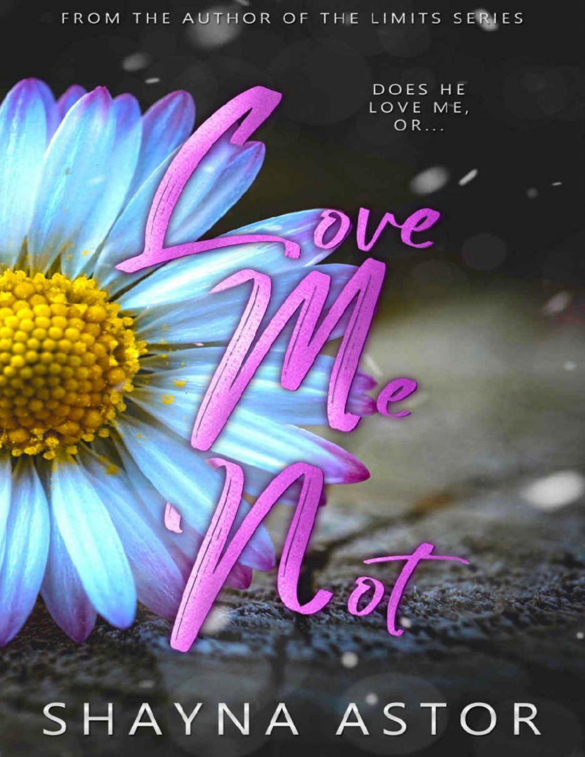 Love Me Not Shayna Astor