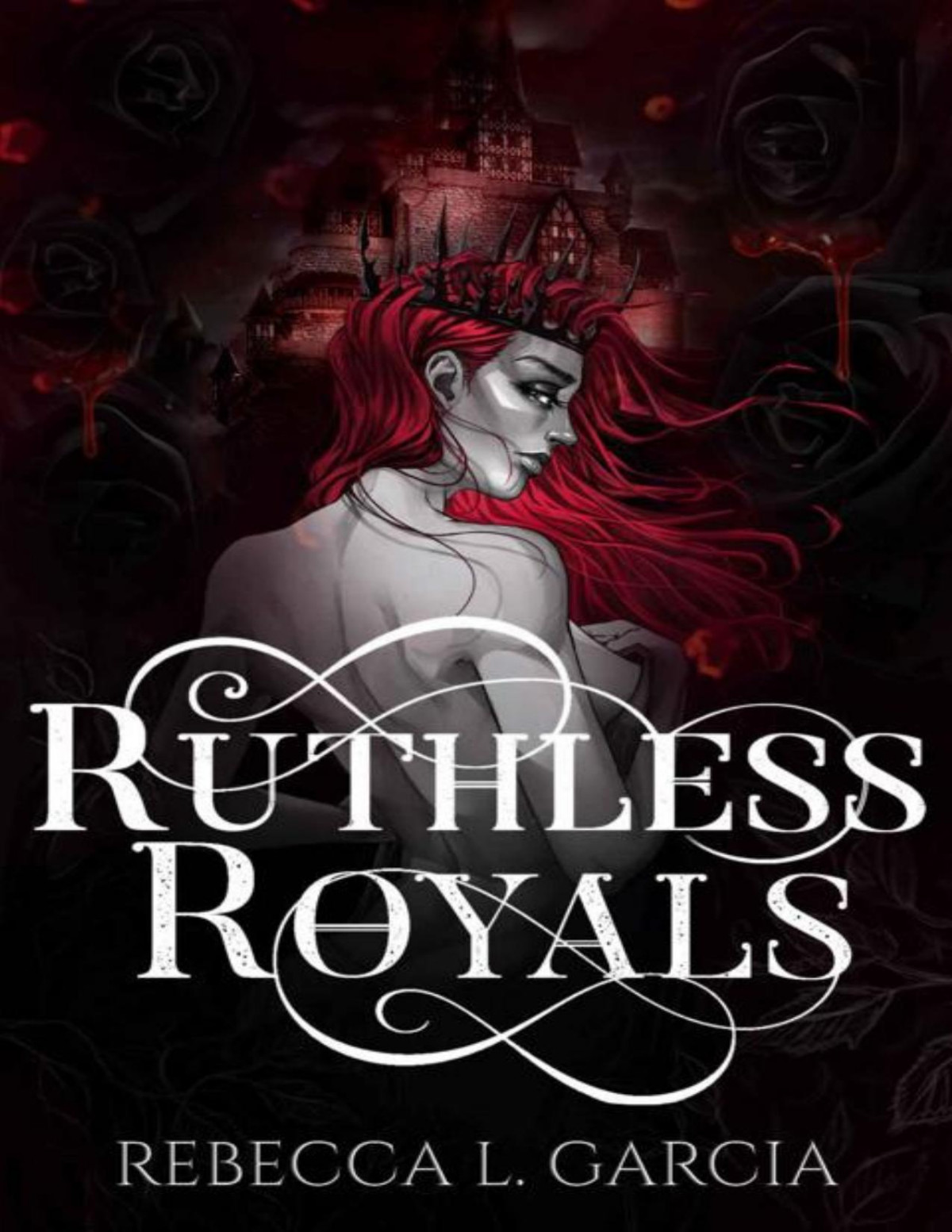Ruthless Royals The Shadow Kissed Series Book 4 Rebecca L Garcia