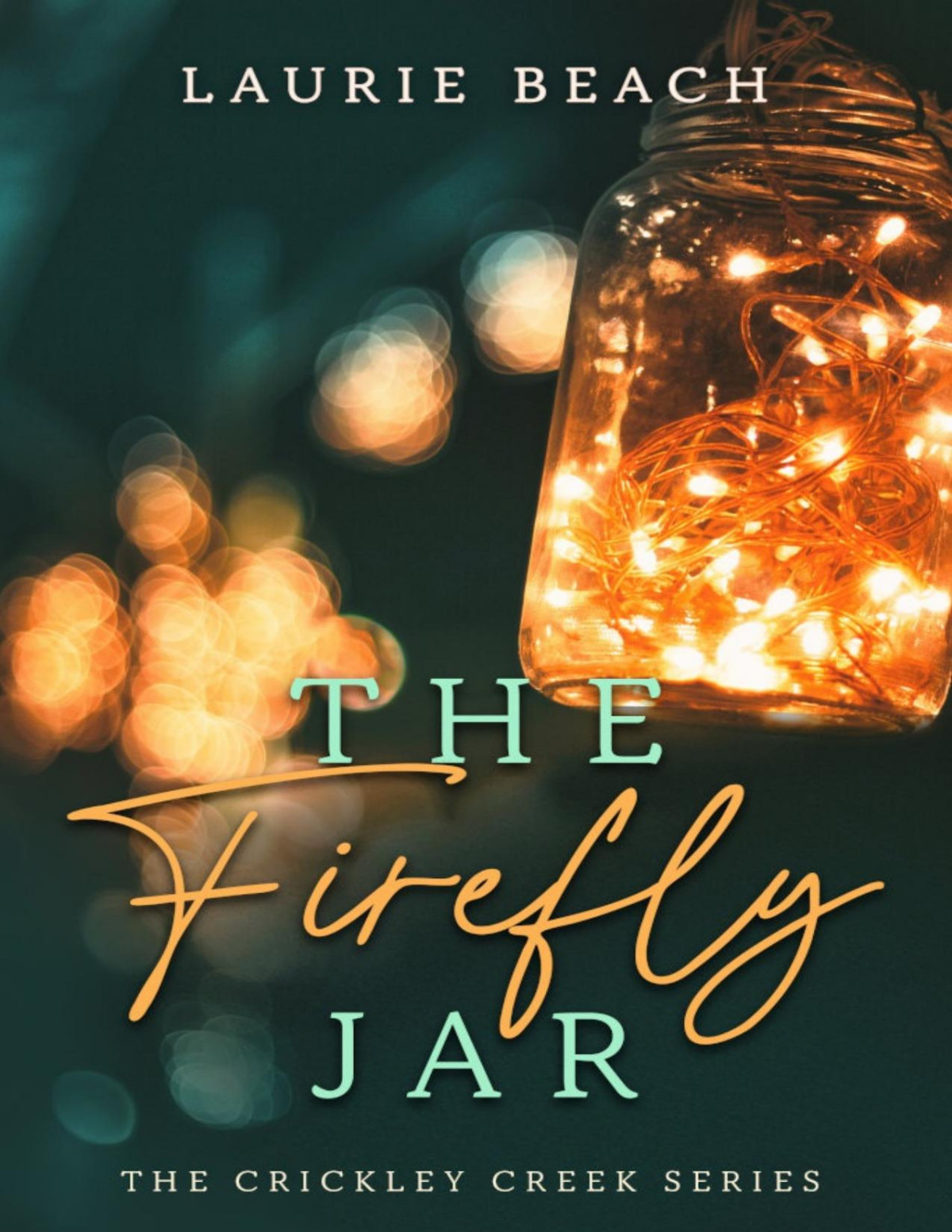 The Firefly Jar Laurie Beach