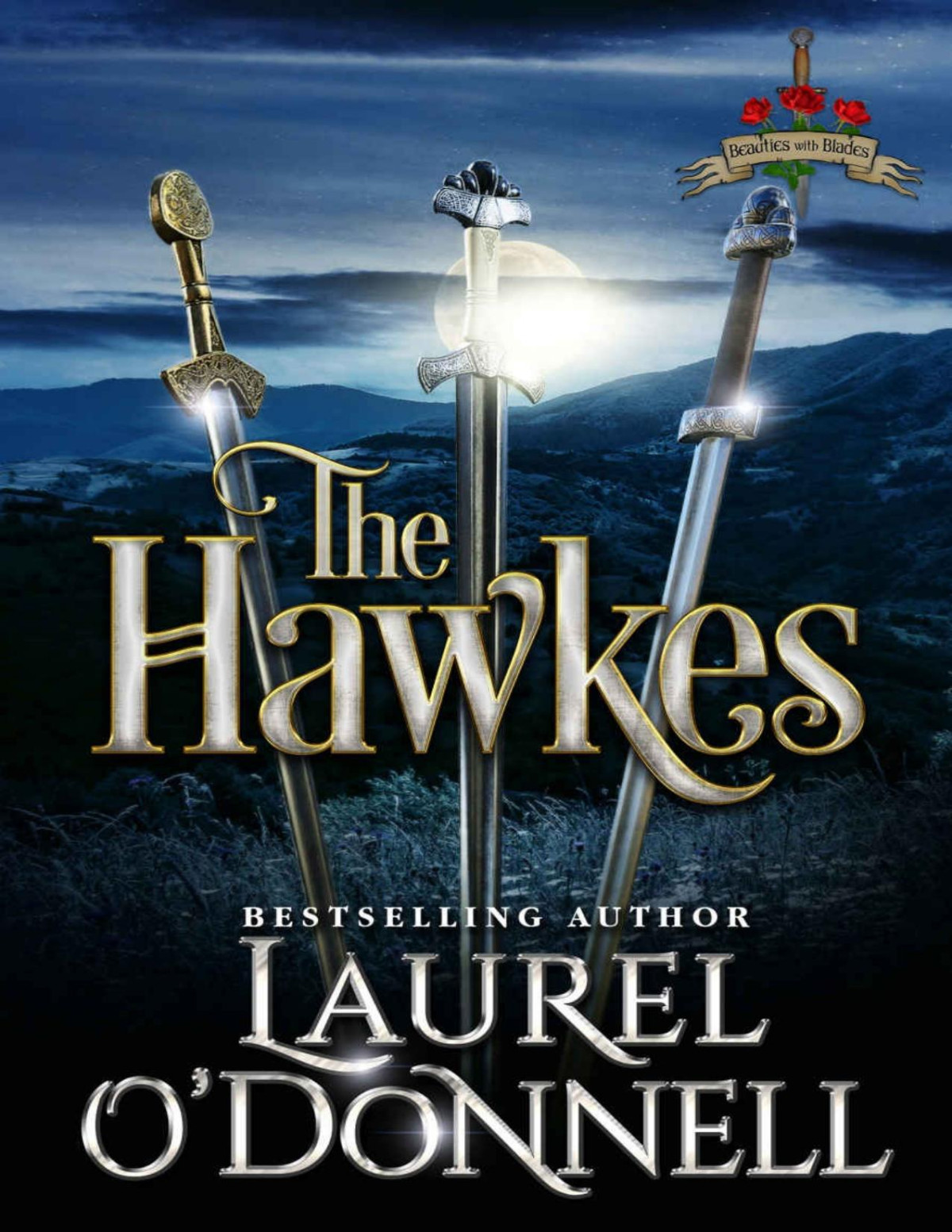 The Hawkes Beauties With Blades Book 4 Laurel Odonnell