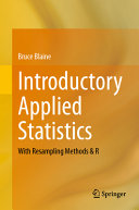 Introductory Applied Statistics With Resampling Methods R Bruce Blaine