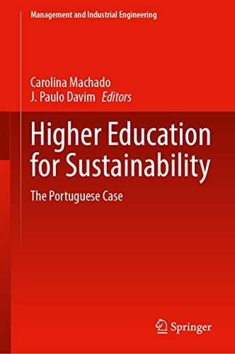 Higher Education For Sustainability The Portuguese Case Carolina Machado