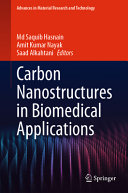Carbon Nanostructures In Biomedical Applications Md Saquib Hasnain