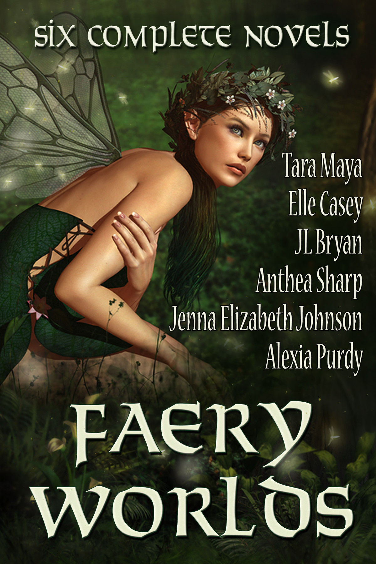 Faery Worlds Six Complete Novels Elle Casey Tara Maya Anthea Sharp