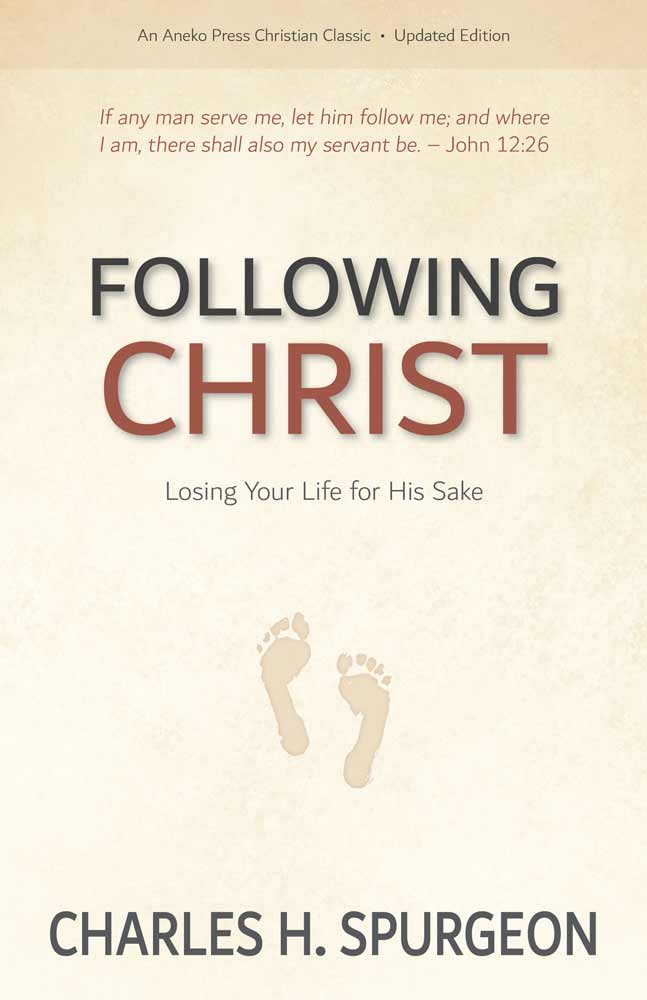 Following Christ Charles H Spurgeon