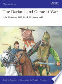 The Dacians And Getae At War 4th Century Bc2nd Century Ad Andrei Pogacias