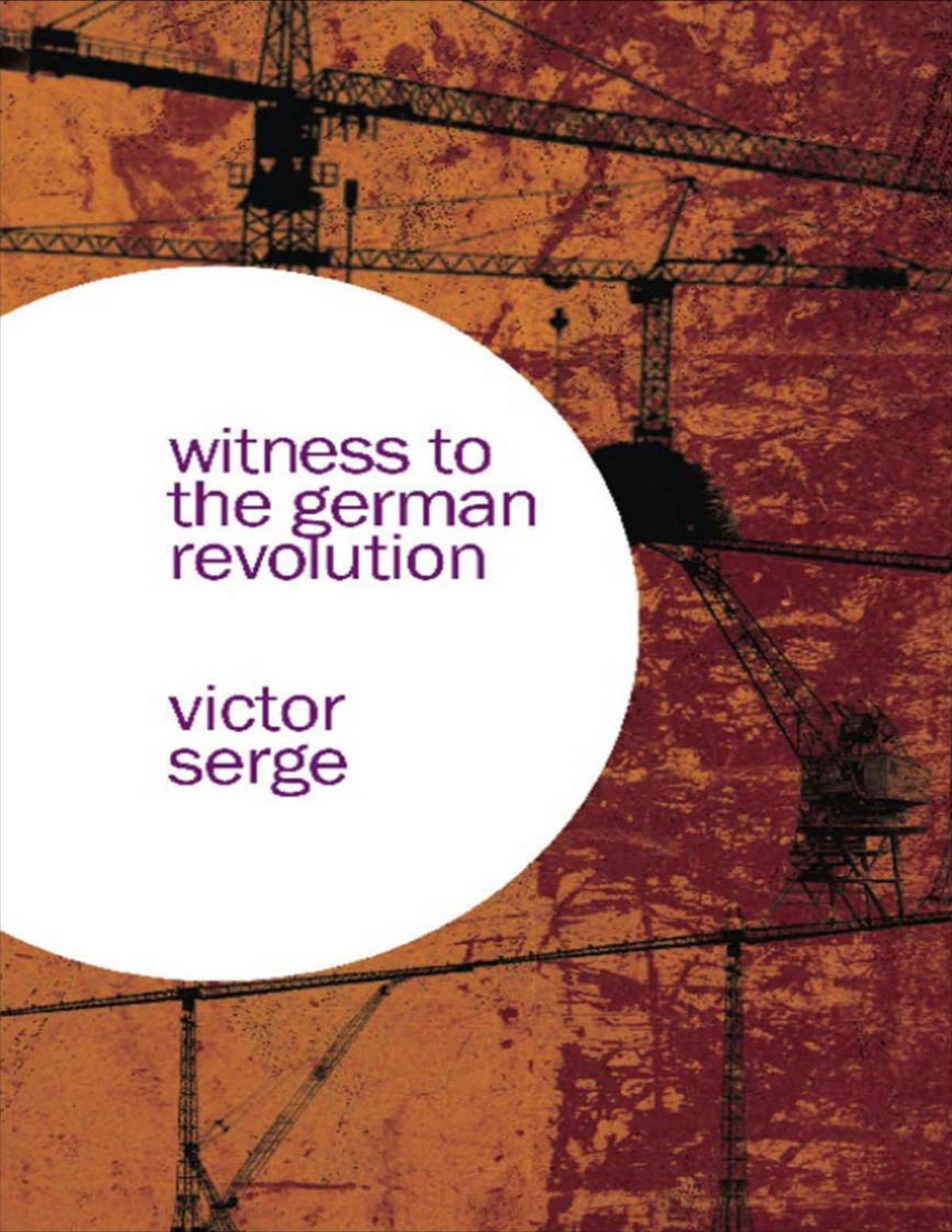 Witness To The German Revolution Victor Serge
