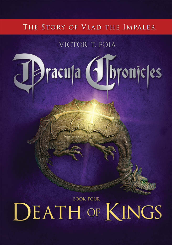 Dracula Chronicles Death Of Kings Victor T Foia