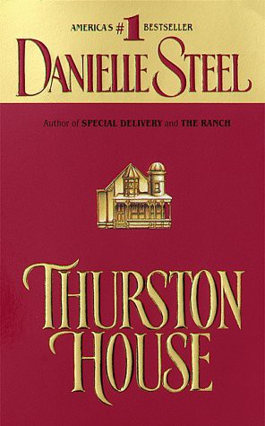 Thurston House Danielle Steel