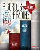 Rigorous Reading Texas Edition 5 Access Points For Comprehending Complex Texts 1st Edition Douglas Fisher