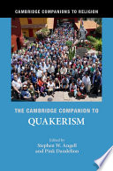 The Cambridge Companion To Quakerism Stephen Ward Angell Pink Dandelion
