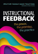 Instructional Feedback The Power The Promise The Practice 1st Edition Jeffrey K Smith