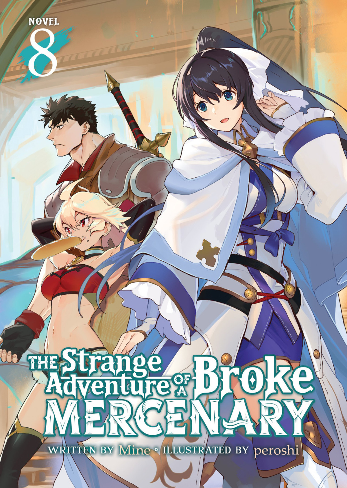 The Strange Adventure Of A Broke Mercenary Vol 8 Mine