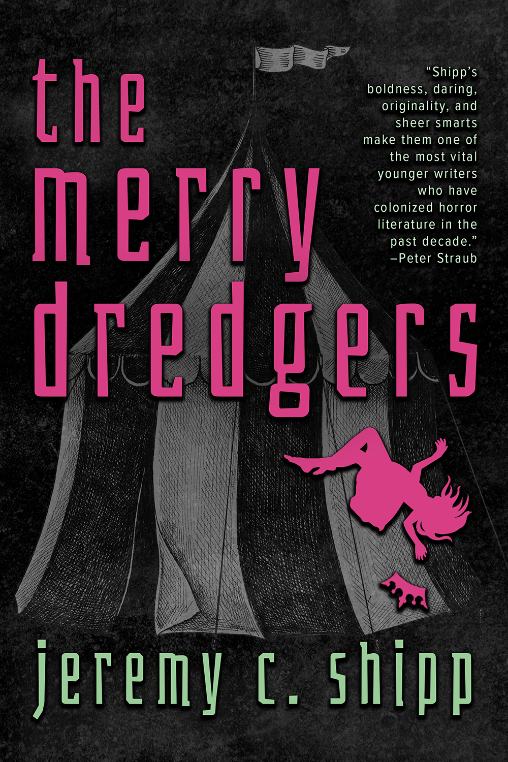 The Merry Dredgers Jeremy C Shipp