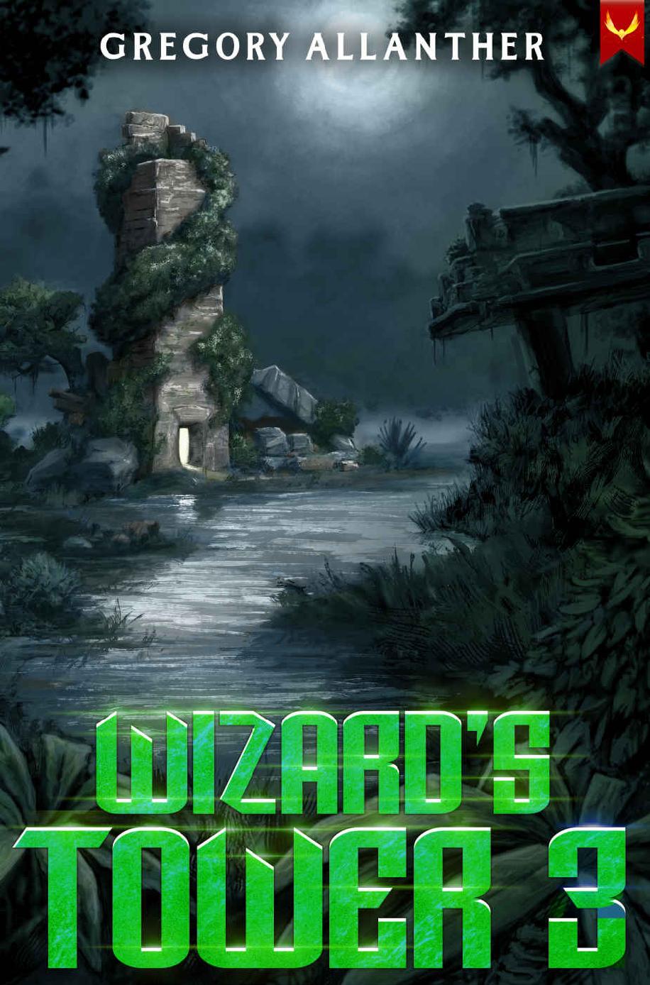 Wizards Tower Book 3 A Litrpg Adventure Gregory Allanther