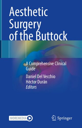 Aesthetic Surgery Of The Buttock A Comprehensive Clinical Guide 1st Ed 2023 Daniel Del Vecchio