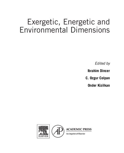 Exergetic Energetic And Environmental Dimensions 1st Edition Ibrahim Dincer Editor