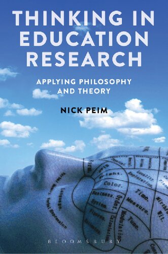 Thinking In Education Research Applying Philosophy And Theory Nick Peim