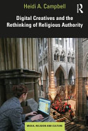 Religious Authority In Digital Culture 1st Edition Heidi A Campbell
