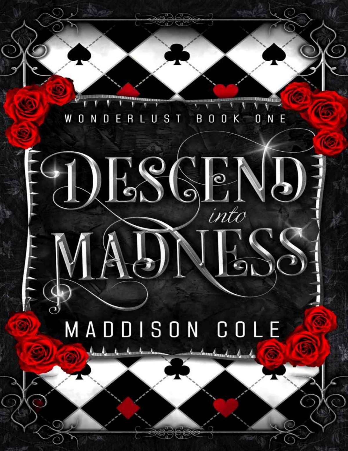 Descend Into Madness A Vampire Mnage Romance A Wonderlust Adventure Book 1 Maddison Cole