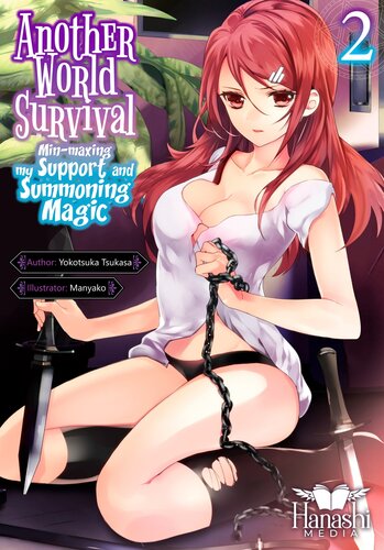 Another World Survival Minmaxing My Support And Summoning Magic Volume 2 Light Novel Tsukasa Yokotsuka