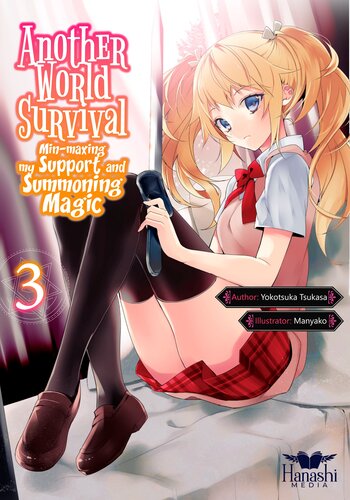 Another World Survival Minmaxing My Support And Summoning Magic Volume 03 Yokotsuka Tsukasa