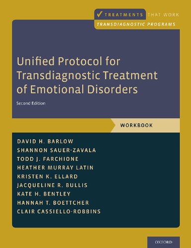 Unified Protocol For Transdiagnostic Treatment Of Emotional Disorders Workbook Treatments That Work 2nd Edition David H Barlow