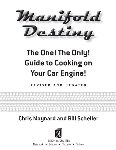 Manifold Destiny The One The Only Guide To Cooking On Your Car Engine Chris Maynard William G Scheller