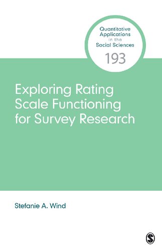 Exploring Rating Scale Functioning For Survey Research Stefanie A Wind