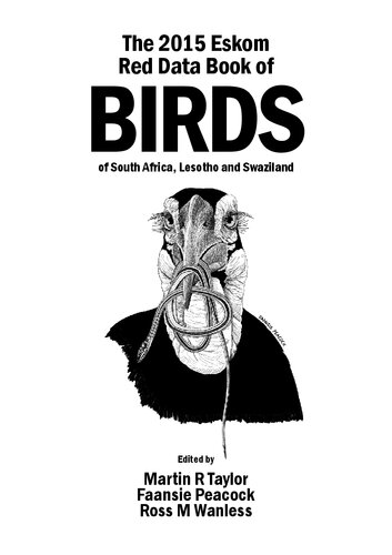The Eskom Red Data Book Of Birds Of South Africa Lesotho And Swaziland 1st Edition Taylor Mr