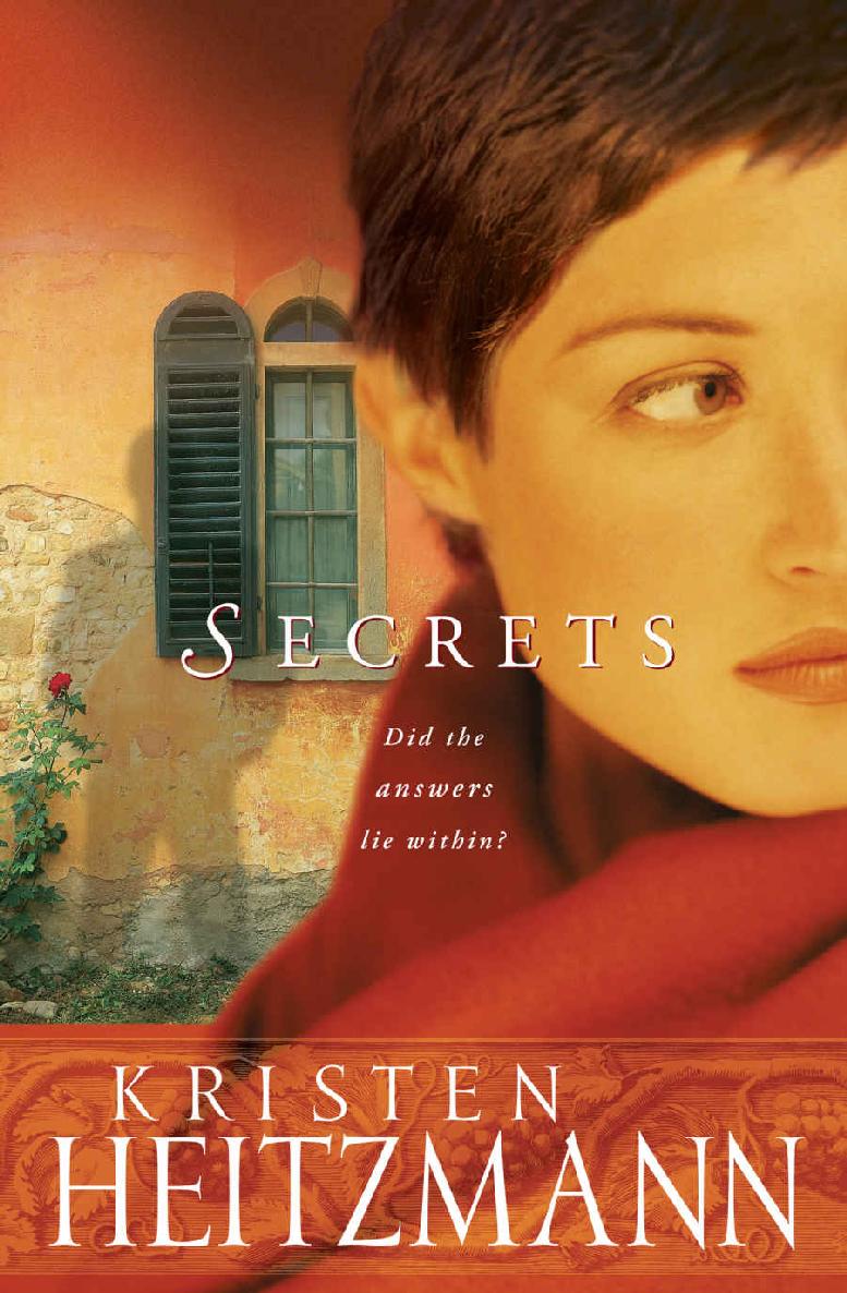Secrets The Michelli Family Series Book 1 A Novel Kristen Heitzmann