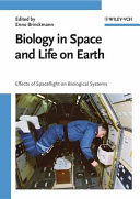 Biology In Space And Life On Earth Effects Of Spaceflight On Biological Systems Enno Brinckmann