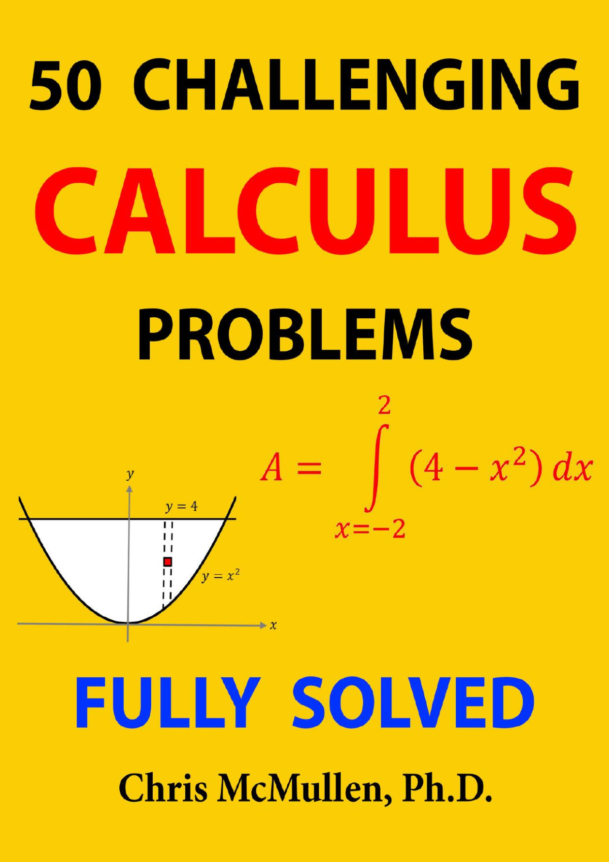 50 Challenging Calculus Problems Fully Solved Mcmullen Chris