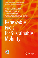 Renewable Fuels For Sustainable Mobility Pravesh Chandra Shukla