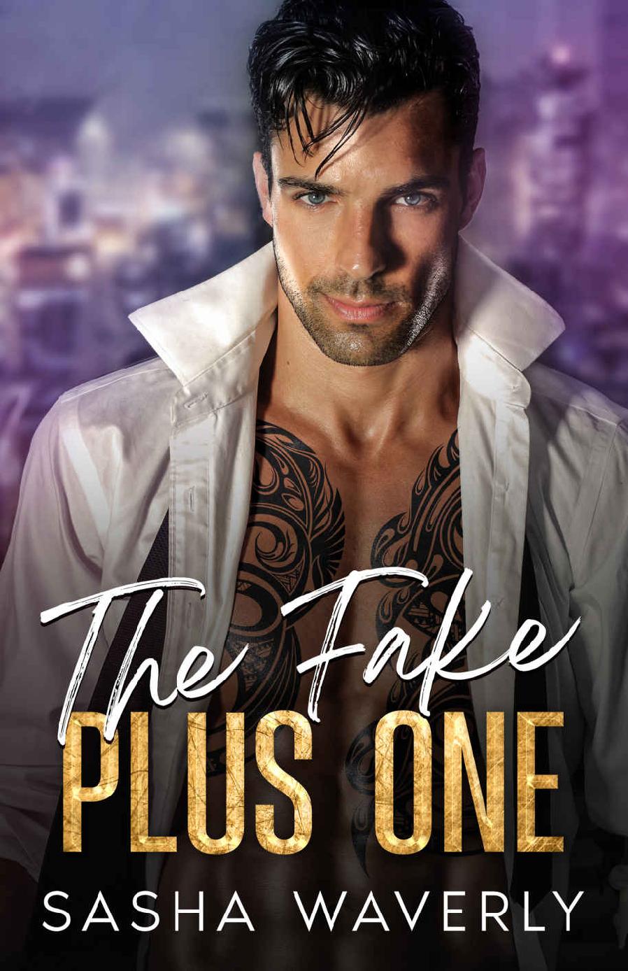 The Fake Plus One A Billionaire Enemies To Lovers Romance Sasha Waverly