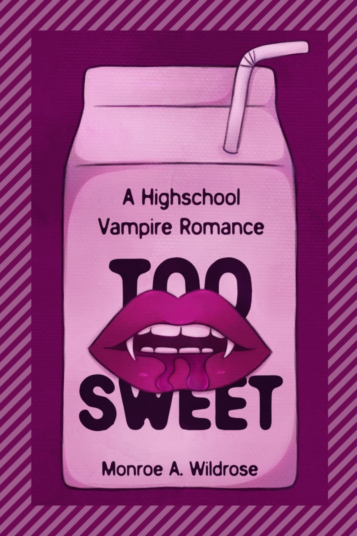 Too Sweet A Highschool Vampire Romance Monroe Wildrose